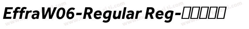 EffraW06-Regular Reg字体转换